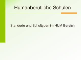Humanberufliche Schulen