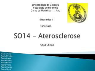 SO14 - Aterosclerose