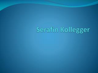 Serafin Kollegger