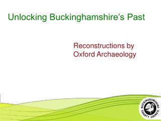 Unlocking Buckinghamshire’s Past