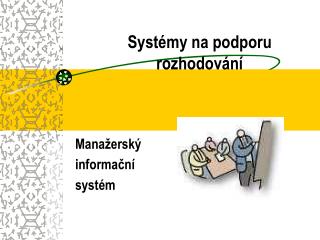 Systémy na podporu rozhodování