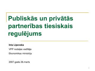 Publiskās un privātās partnerības tiesiskais regulējums