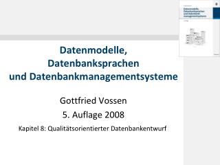 Datenmodelle, Datenbanksprachen und Datenbankmanagementsysteme