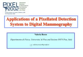 Applications of a Pixellated Detection System to Digital Mammography