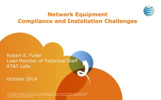 Network Equipment Compliance and Installation Challenges