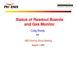 Status of Readout Boards and Gas Monitor