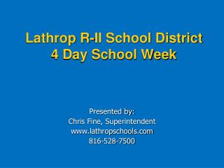 Lathrop R-II School District 4 Day School Week