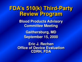 FDA’s 510(k) Third-Party Review Program