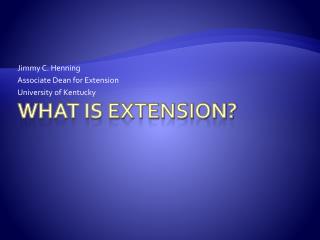 What is Extension?