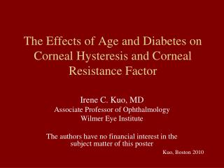 The Effects of Age and Diabetes on Corneal Hysteresis and Corneal Resistance Factor