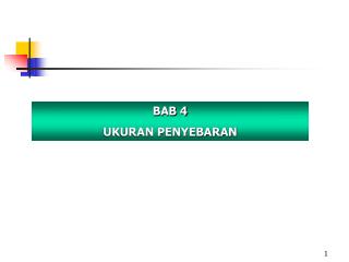 BAB 4 UKURAN PENYEBARAN