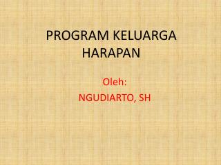 PROGRAM KELUARGA HARAPAN