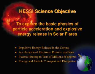 HESSI Science Objective