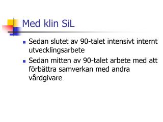 Med klin SiL