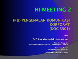 (PJJ) PENGENALAN KOMUNIKASI KORPORAT (KOC 3301)