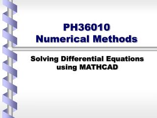 PH36010 Numerical Methods