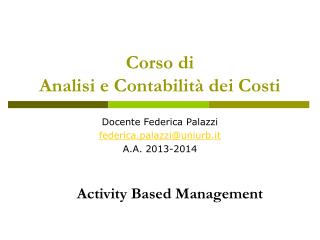 Corso di Analisi e Contabilità dei Costi