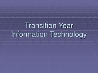 Transition Year Information Technology