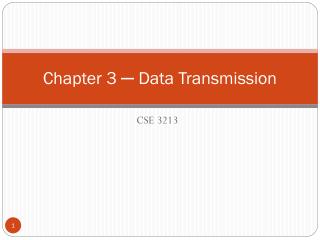 Chapter 3 ─ Data Transmission