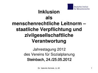 Jahrestagung 2012 des Vereins für Sozialplanung Steinbach, 24./25.05.2012