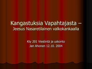 Kangastuksia Vapahtajasta – Jeesus Nasaretilainen valkokankaalla