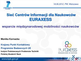 Sieć Centrów Informacji dla Naukowców EURAXESS wsparcie międzynarodowej mobilności naukowców