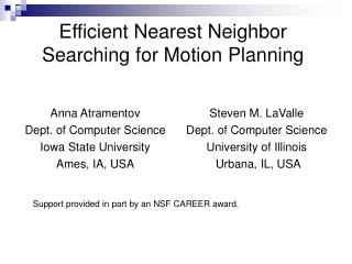Efficient Nearest Neighbor Searching for Motion Planning