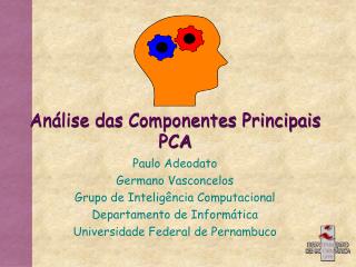 Análise das Componentes Principais PCA