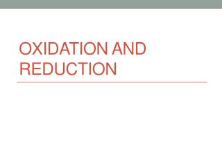 Oxidation and Reduction