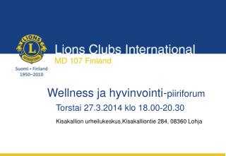 Wellness ja hyvinvointi- piiriforum