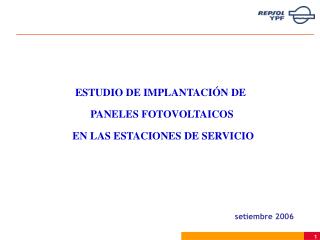 ESTUDIO DE IMPLANTACIÓN DE PANELES FOTOVOLTAICOS EN LAS ESTACIONES DE SERVICIO