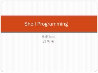 Shell Programming