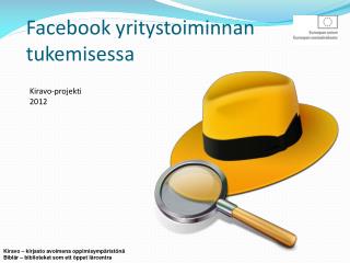 Facebook yritystoiminnan tukemisessa