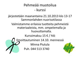 Pehmeää muotoilua - kurssi