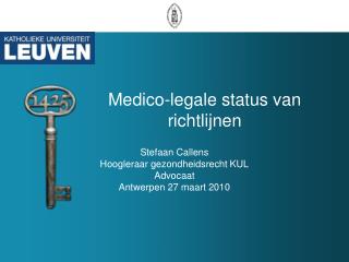 Medico-legale status van richtlijnen