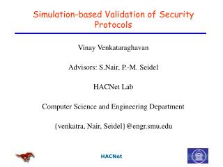 Simulation-based Validation of Security Protocols