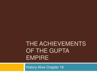 The Achievements of the Gupta Empire