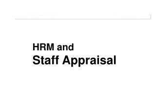 HRM and Staff Appraisal