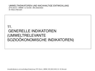 11. GENERELLE INDIKATOREN (UMWELTRELEVANTE SOZIOÖKONOMISCHE INDIKATOREN)