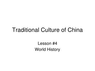 Traditional Culture of China