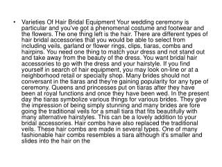 Varieties Of Hair Bridal Equipment
