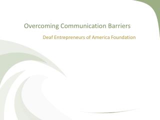 Overcoming Communication Barriers