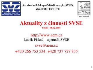 Aktuality z činnosti SVSE Praha - 06.03.2008
