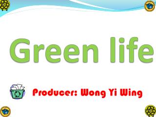 Green life