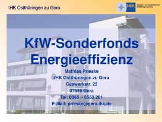 KfW-Sonderfonds Energieeffizienz Mathias Prieske IHK Ostthüringen zu Gera Gaswerkstr. 23