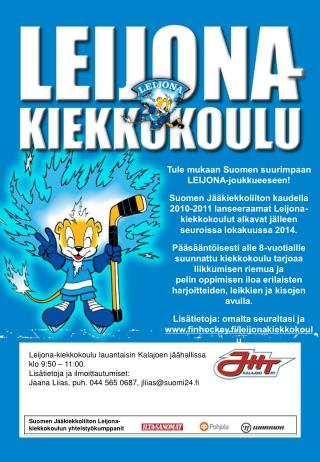 Tule mukaan Suomen suurimpaan LEIJONA-joukkueeseen!