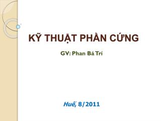 KỸ THUẬT PHẦN CỨNG