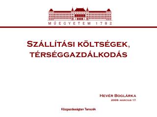 Szállítási költségek , térséggazdálkodás