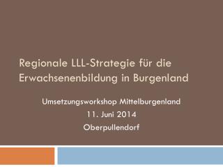 Regionale LLL-Strategie für die Erwachsenenbildung in Burgenland