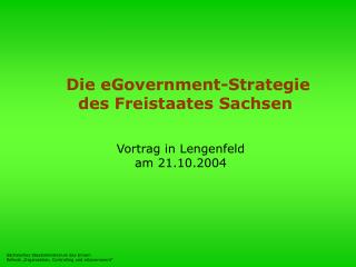 Die eGovernment-Strategie des Freistaates Sachsen